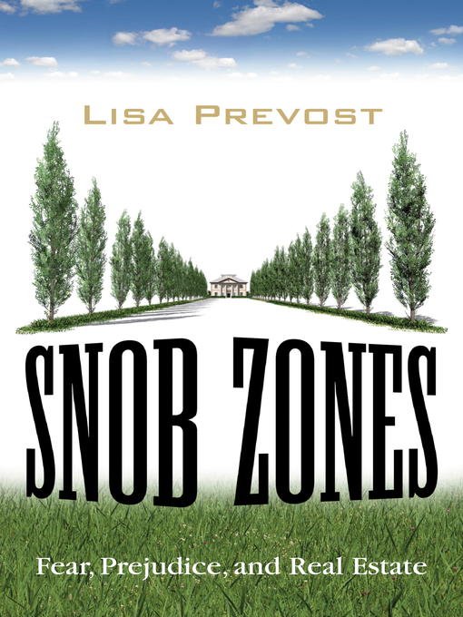 Title details for Snob Zones by Lisa Prevost - Available